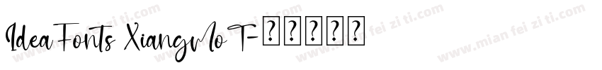 IdeaFonts XiangMoT字体转换
